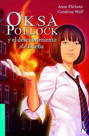 OKSA POLLOCK Y EL DESCUBRIMIENTO DE EDEFIA | 9788408005018 | ANNE PLICHOTA/CENDRINE WOLF
