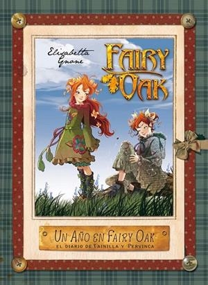 UN AÑO EN FAIRY OAK. EL DIARIO DE VAINILLA Y PERVINCA | 9788408004967 | ELISABETTA GNONE
