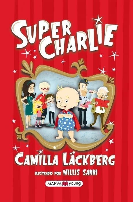 SUPER CHARLIE | 9788415532040 | LÄCKBERG, CAMILLA