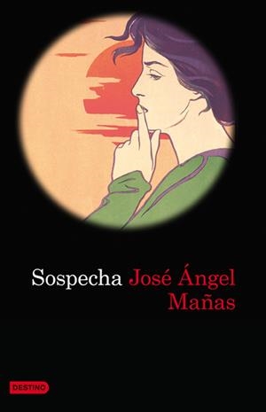 SOSPECHA | 9788423343386 | JOSÉ ÁNGEL MAÑAS