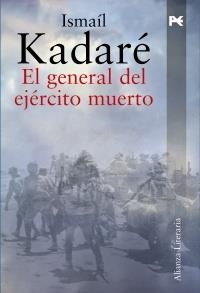 EL GENERAL DEL EJÉRCITO MUERTO | 9788420651538 | KADARÉ, ISMAÍL