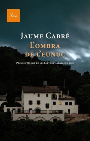 L'OMBRA DE L'EUNUC | 9788475881843 | JAUME CABRÉ