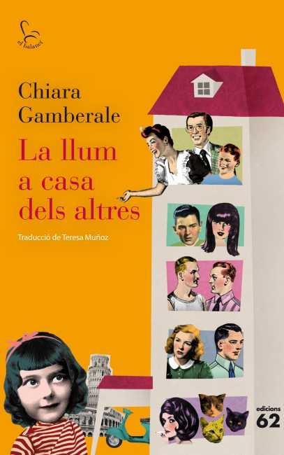 LA LLUM A CASA DELS ALTRES | 9788429769425 | CHIARA GAMBERALE