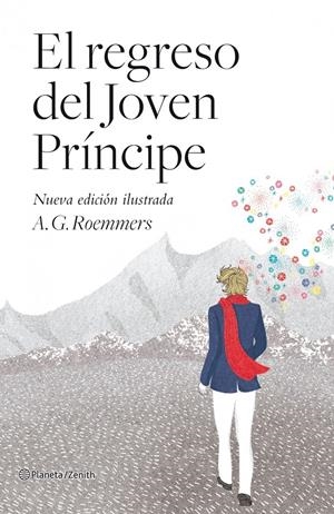 EL REGRESO DEL JOVEN PRÍNCIPE  (NUEVA EDICIÓN ILUSTRADA) | 9788408103752 | A. G. ROEMMERS