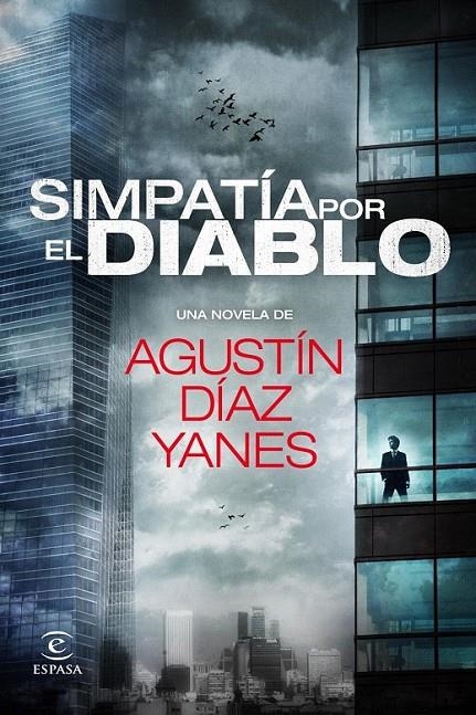 SIMPATÍA POR EL DIABLO | 9788467038767 | AGUSTÍN DÍAZ YANES