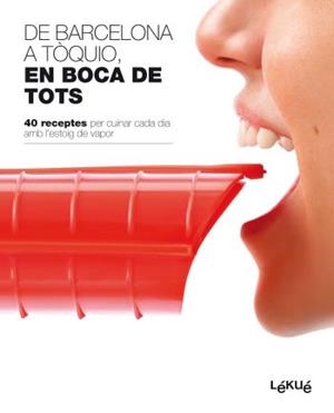 DE BARCELONA A TÒQUIO, EN BOCA DE TOTS | 9788496599819 | LÉKUÉ,S.L.