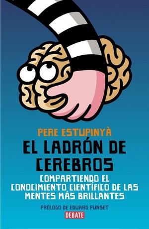 EL LADRÓN DE CEREBROS | 9788483068892 | ESTUPINYA,PERE