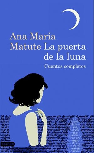 LA PUERTA DE LA LUNA | 9788423343508 | ANA MARÍA MATUTE