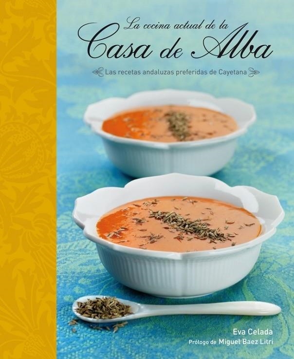 LA COCINA ACTUAL DE LA CASA DE ALBA | 9788425345500 | CELADA,EVA