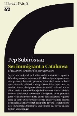 SER IMMIGRANT A CATALUNYA | 9788429767384 | PEP SUBIRÓS