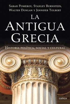 LA ANTIGUA GRECIA | 9788498921700 | SARAH POMEROY/STANLEY BURSTEIN/WALTER DONLAN/JENNIFER TOLBERT
