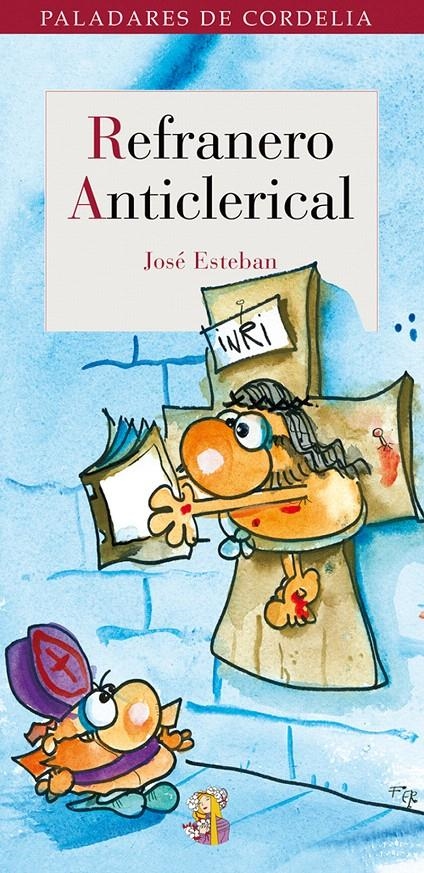 REFRANERO ANTICLERICAL | 9788493796358 | ESTEBAN [GONZALO], JOSÉ