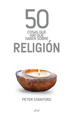 50 COSAS QUE HAY QUE SABER SOBRE RELIGIÓN | 9788434469471 | PETER STANFORD