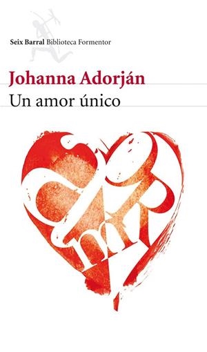 UN AMOR ÚNICO | 9788432228742 | JOHANNA ADORJÁN