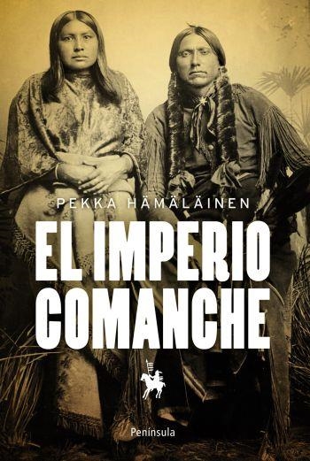 EL IMPERIO COMANCHE | 9788499420790 | PEKKA HÄMÄLÄINEN