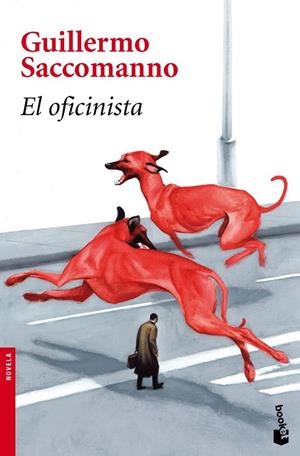 EL OFICINISTA | 9788432250910 | GUILLERMO SACCOMANNO