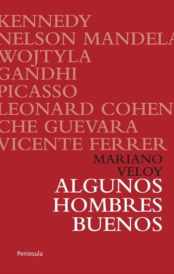 ALGUNOS HOMBRES BUENOS | 9788499420851 | MARIANO VELOY