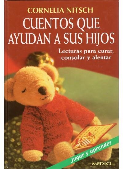 CUENTOS QUE AYUDAN A SUS HIJOS | 9788489778535 | NITSCH, CORNELIA
