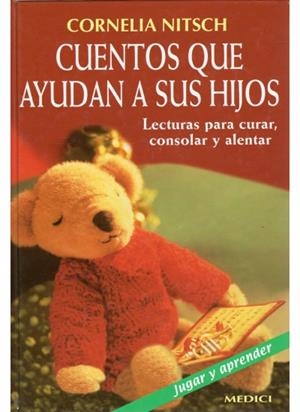 CUENTOS QUE AYUDAN A SUS HIJOS | 9788489778535 | NITSCH, CORNELIA