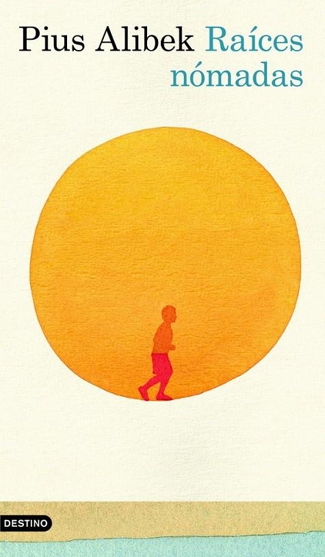 RAÍCES NÓMADAS | 9788423343843 | PIUS ALIBEK