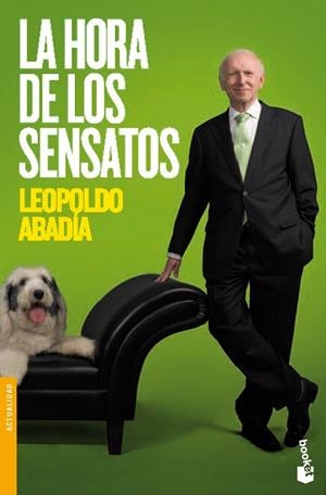 LA HORA DE LOS SENSATOS | 9788467035803 | LEOPOLDO ABADÍA