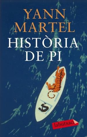 HISTÒRIA DE PI | 9788499302324 | YANN MARTEL
