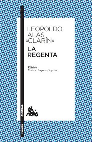 LA REGENTA | 9788467033656 | LEOPOLDO ALAS «CLARÍN»