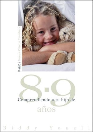 COMPRENDIENDO A TU HIJO DE 8-9 AÑOS | 9788449324666 | BIDDY YOUELL