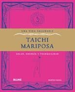 VIDA SALUDABLE. TAICHI MARIPOSA | 9788480769471 | FAULKS, MARTIN