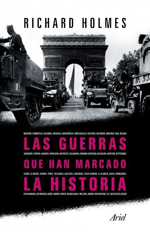 LAS GUERRAS QUE HAN MARCADO HISTORIA | 9788434413351 | RICHARD HOLMES