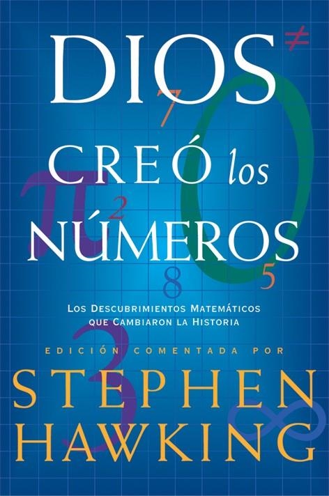 DIOS CREÓ LOS NÚMEROS | 9788498920956 | STEPHEN HAWKING
