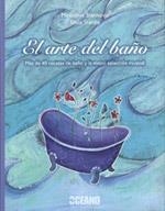 EL ARTE DEL BAÑO | 9788475566580 | STEIDLE, SILVIA/STANKOVIC, MIROSLAVA