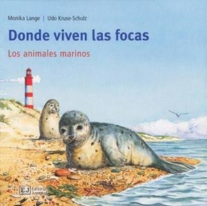 DONDE VIVEN LAS FOCAS | 9788426137159 | LANGE-KRUSE-SCHULZ