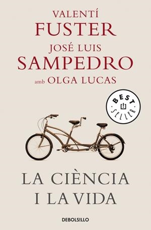 LA CIÈNCIA I LA VIDA | 9788483469125 | FUSTER,VALENTI/SAMPEDRO,JOSE LUIS/LUCAS,