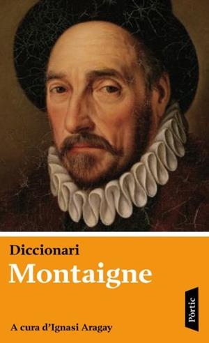 DICCIONARI MONTAIGNE | 9788498090581 | MICHEL DE MONTAIGNE