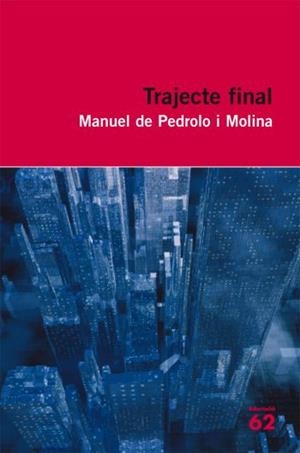 TRAJECTE FINAL | 9788429762174 | MANUEL DE PEDROLO