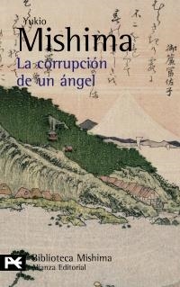 LA CORRUPCIÓN DE UN ÁNGEL | 9788420661438 | MISHIMA, YUKIO