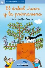 EL ÁRBOL JUAN Y LA PRIMAVERA (LETRA CURSIVA) | 9788492702602 | COSTA, NICOLETTA