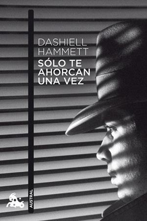 SÓLO TE AHORCAN UNA VEZ | 9788432248283 | DASHIELL HAMMETT