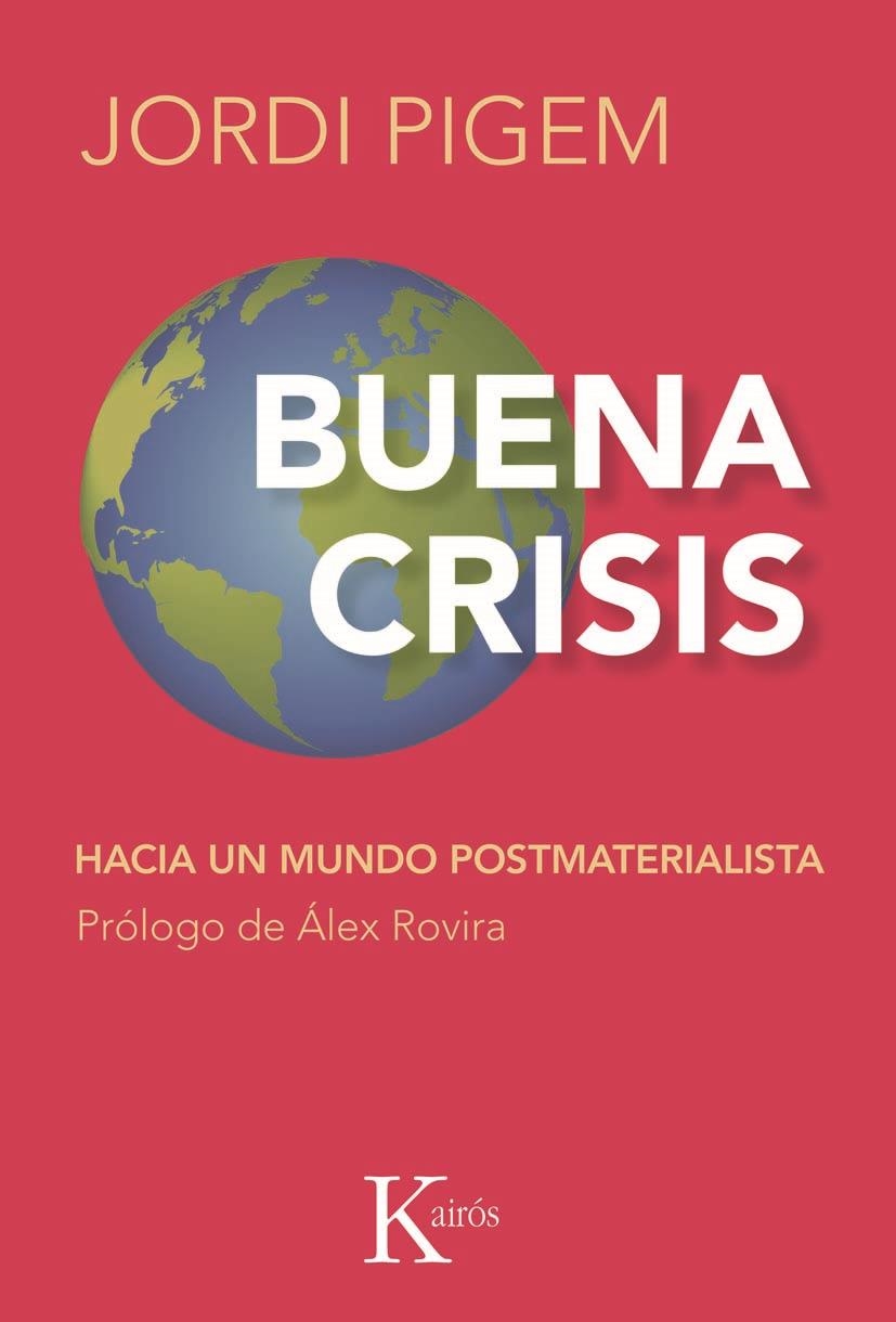 BUENA CRISIS | 9788472457294 | PIGEM I PÉREZ, JORDI