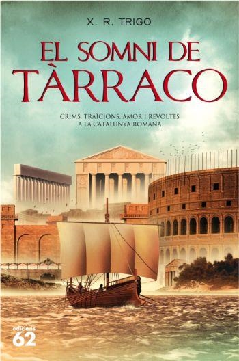 EL SOMNI DE TÀRRACO | 9788429762112 | X. R. TRIGO