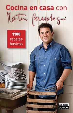 COCINA EN CASA CON MARTIN BERASATEGUI. 1200 BASICAS | 9788403509474 | BERASATEGUI OLAZABAL, MARTIN