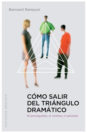 COMO SALIR DEL TRIANGULO DRAMATICO | 9788497775885 | RAQUIN, BERNARD
