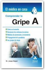COMPRENDER LA GRIPE A | 9788497353595 | JOSEP VAQUE RAFART