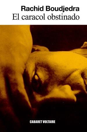 EL CARACOL OBSTINADO | 9788493868963 | BOUDJEDRA, RACHID