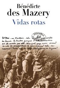 VIDAS ROTAS | 9788420669588 | DES MAZERY, BÉNÉDICTE