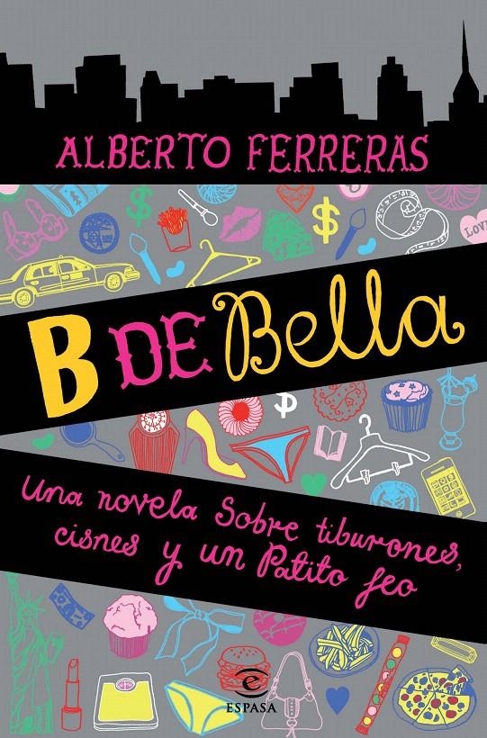 B DE BELLA | 9788467002867 | ALBERTO FERRERAS
