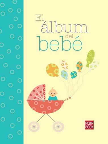 ÁLBUM DEL BEBÉ, EL | 9788499171227 | ANÓNIMO