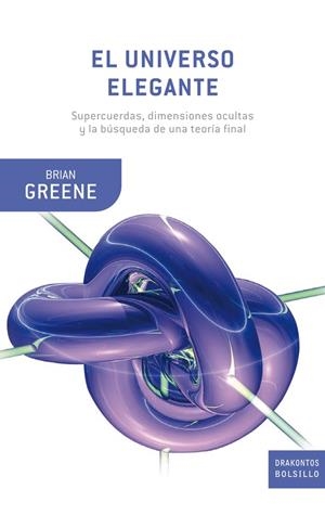 EL UNIVERSO ELEGANTE | 9788498922561 | BRIAN GREENE