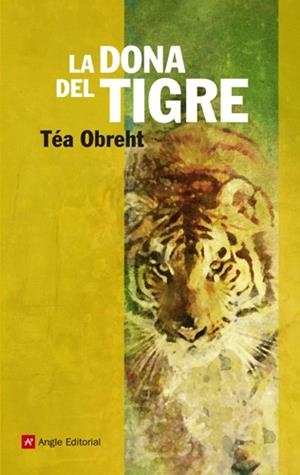 LA DONA DEL TIGRE | 9788415002680 | OBREHT, TÉA